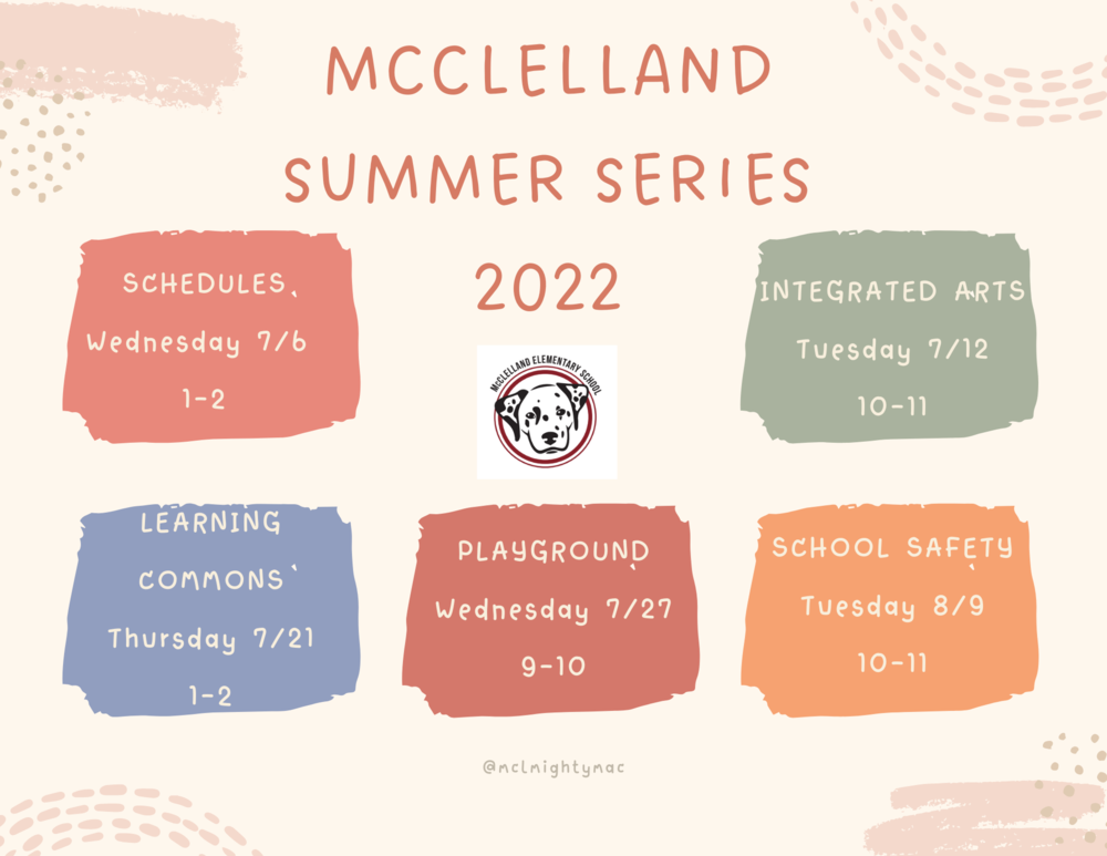 SUMMER SERIES SPECIALS McClelland Elementary School